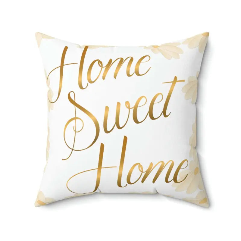 Square Pillows for Modern Home DecorTransform your Space: Home Sweet Home Polyester Square Pillow