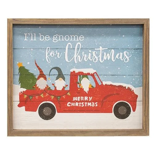 I'll Be Gnome For Christmas Slat Frame